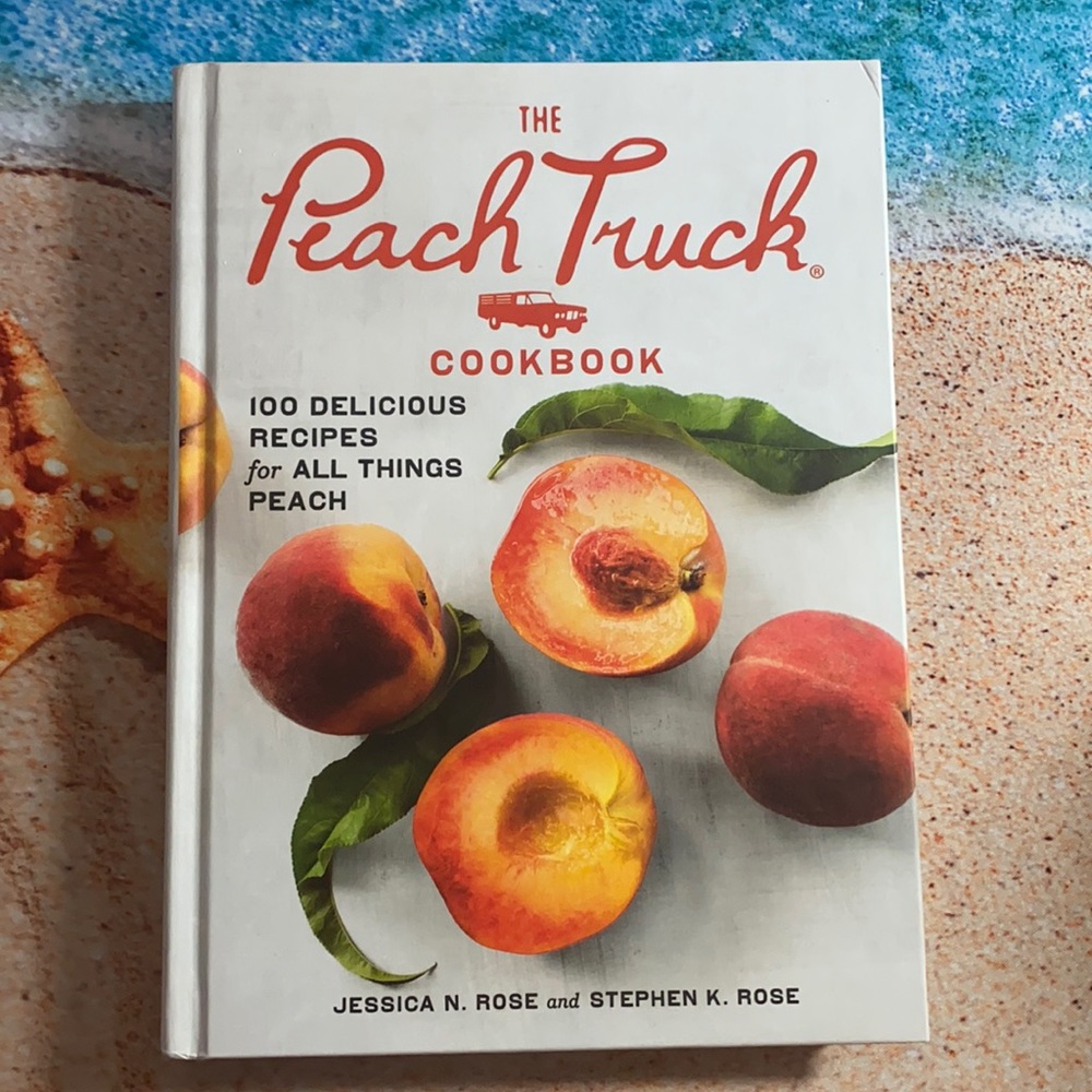 The Peach Truck Cookbook